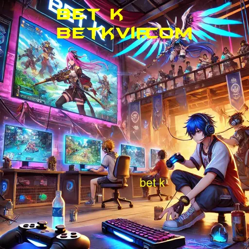 bet k